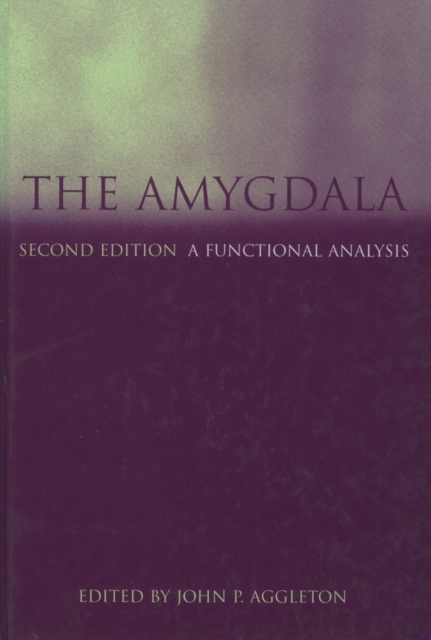 The Amygdala : A Functional Analysis, Hardback Book