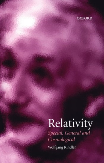 Relativity: Special, General, and Cosmological, Hardback Book