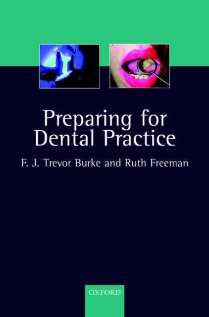 Preparing for Dental Practice, Paperback / softback Book