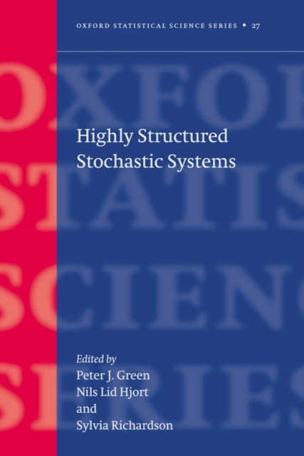 Highly Structured Stochastic Systems, Hardback Book