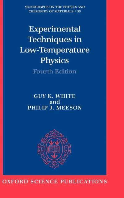 Experimental Techniques in Low-Temperature Physics : Fourth Edition, Hardback Book