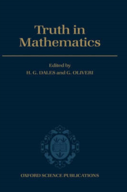 Truth in Mathematics, Hardback Book