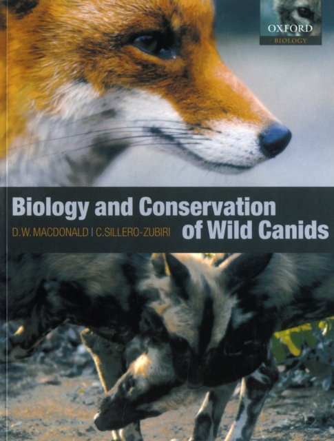 The Biology and Conservation of Wild Canids, Paperback / softback Book