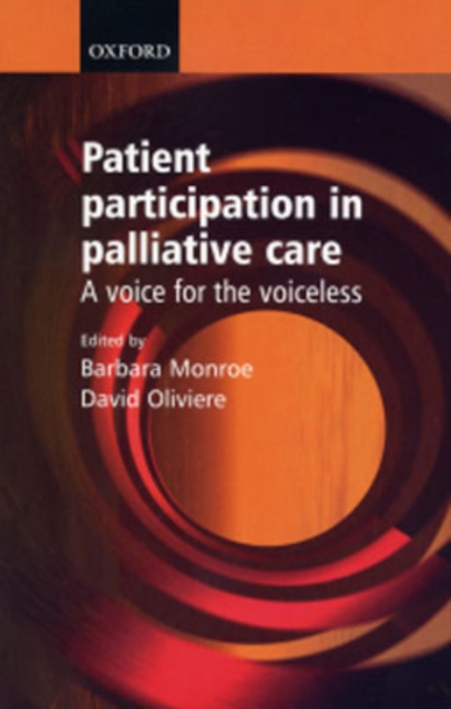 Patient Participation in Palliative Care : A voice for the voiceless, Paperback / softback Book