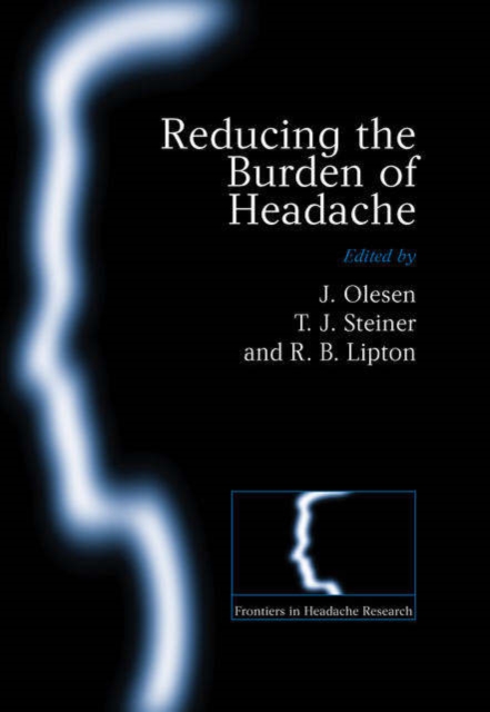 Reducing the Burden of Headache, Hardback Book