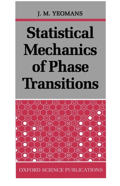 Statistical Mechanics of Phase Transitions, Paperback / softback Book