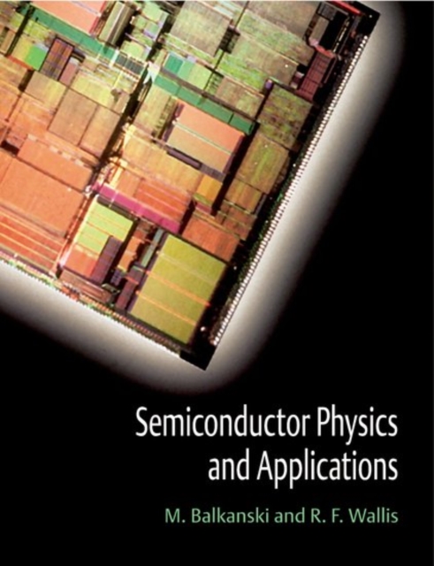 Semiconductor Physics and Applications, Paperback / softback Book