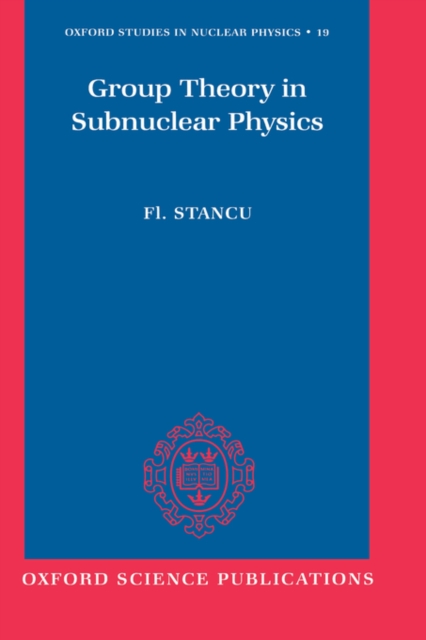 Group Theory in Subnuclear Physics, Hardback Book