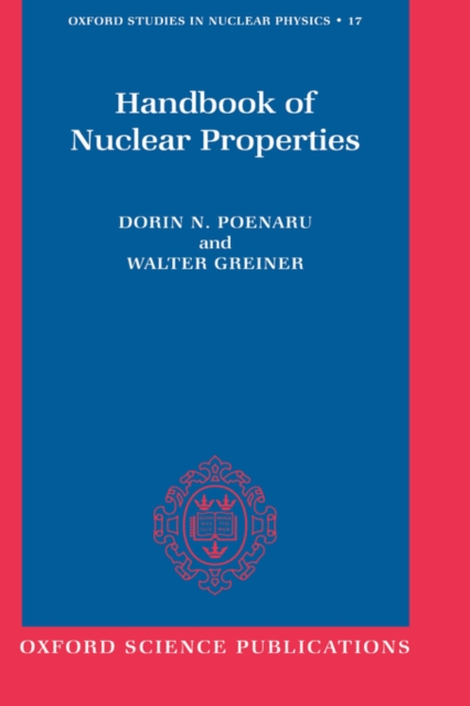 Handbook of Nuclear Properties, Hardback Book