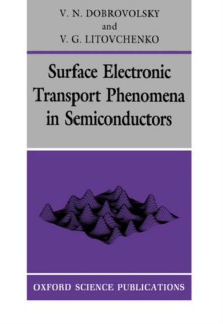 Surface Electronic Transport Phenomena in Semiconductors, Hardback Book