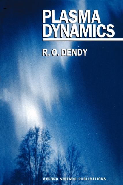 Plasma Dynamics, Paperback / softback Book