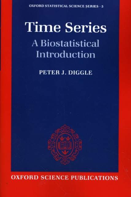 Time Series : A Biostatistical Introduction, Paperback / softback Book