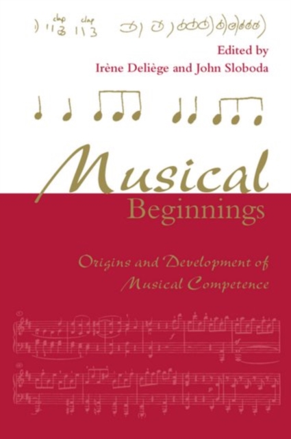Musical Beginnings : Origins and Development of Musical Competence, Paperback / softback Book