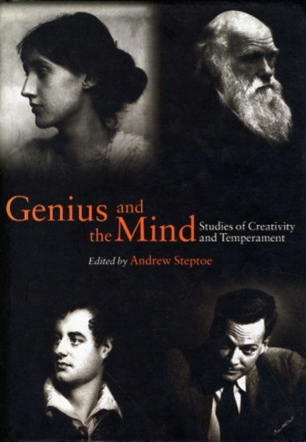 Genius and the Mind : Studies of Creativity and Temperament, Hardback Book