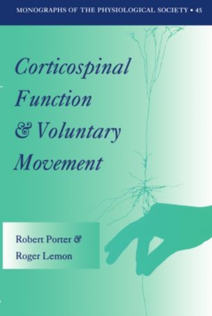 Corticospinal Function and Voluntary Movement, Paperback / softback Book