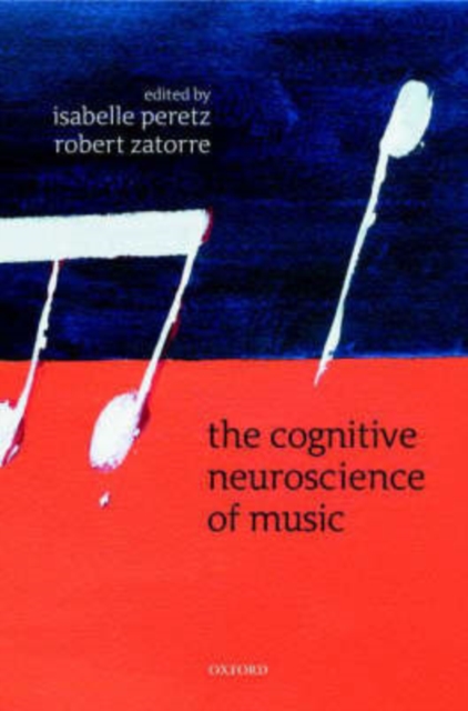 The Cognitive Neuroscience of Music, Paperback / softback Book