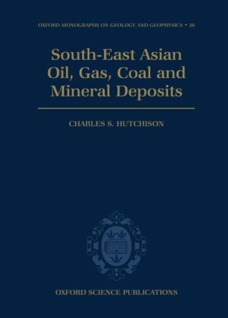 South-East Asian Oil, Gas, Coal and Mineral Deposits, Paperback / softback Book