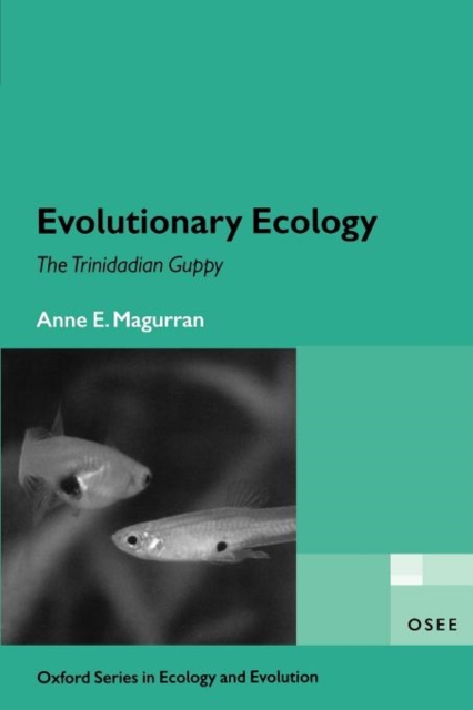 Evolutionary Ecology : The Trinidadian Guppy, Paperback / softback Book