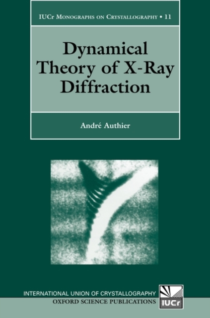 Dynamical Theory of X-Ray Diffraction, Paperback / softback Book