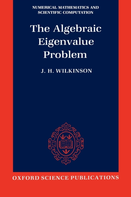 The Algebraic Eigenvalue Problem, Paperback / softback Book