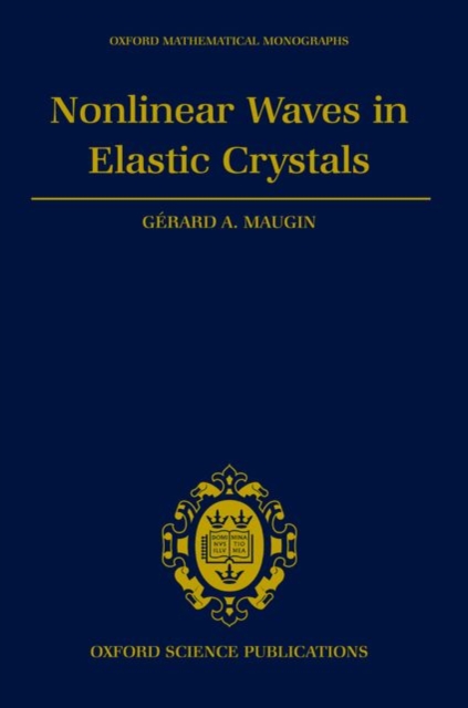 Nonlinear Waves in Elastic Crystals, Hardback Book