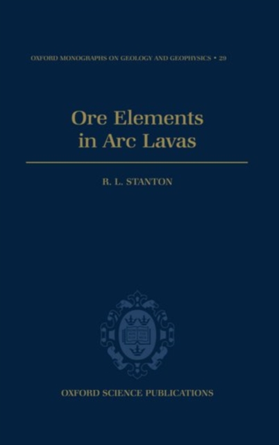 Ore Elements in Arc Lavas, Hardback Book