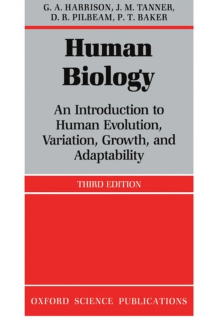 Human Biology : An Introduction to Human Evolution, Variation, Growth and Adaptability, Paperback / softback Book