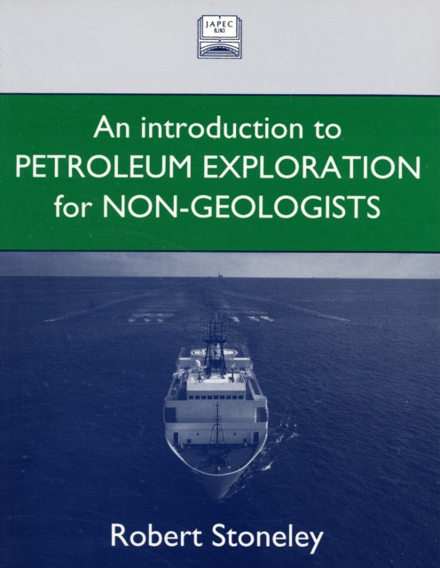 Introduction to Petroleum Exploration for Non-Geologists, Paperback / softback Book