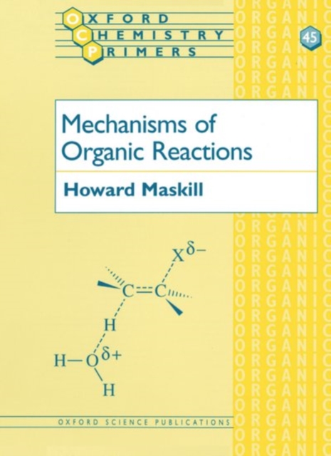 Mechanisms of Organic Reactions, Paperback / softback Book