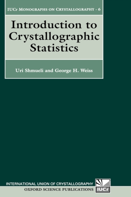 Introduction to Crystallographic Statistics, Hardback Book