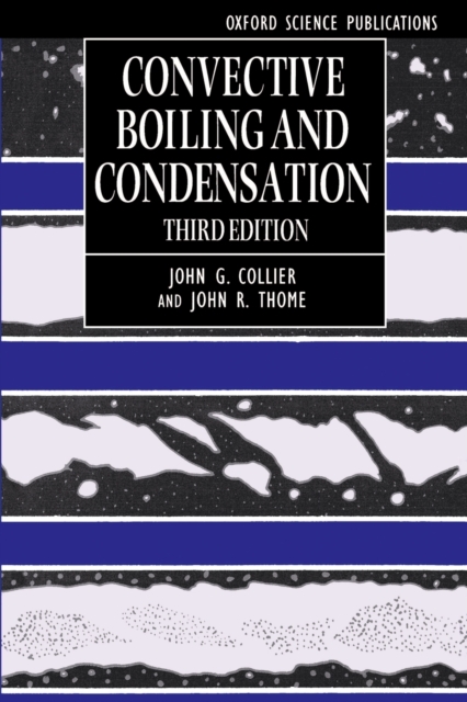 Convective Boiling and Condensation, Paperback / softback Book