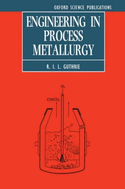 Engineering in Process Metallurgy, Paperback / softback Book