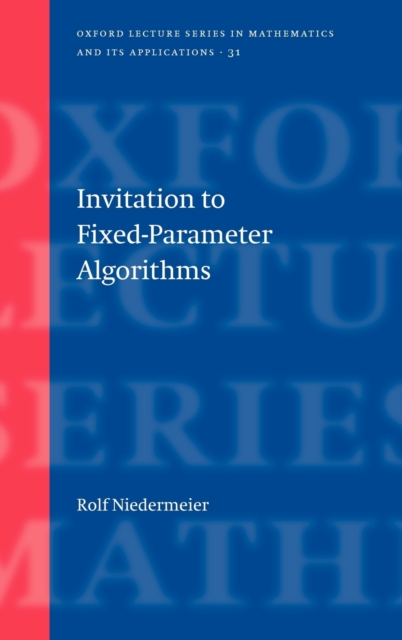 Invitation to Fixed-Parameter Algorithms, Hardback Book