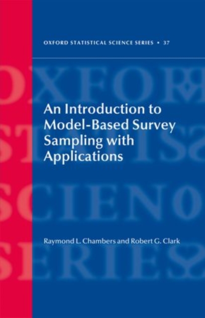An Introduction to Model-Based Survey Sampling with Applications, Hardback Book