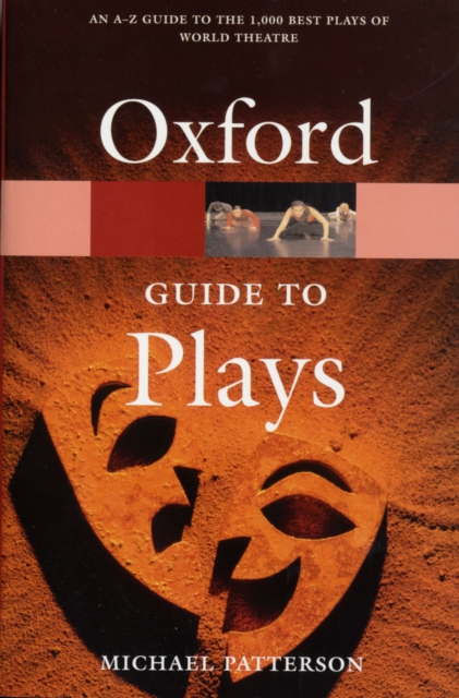 The Oxford Guide to Plays, Paperback / softback Book