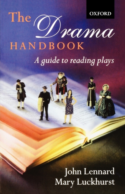 The Drama Handbook : A Guide to Reading Plays, Paperback / softback Book