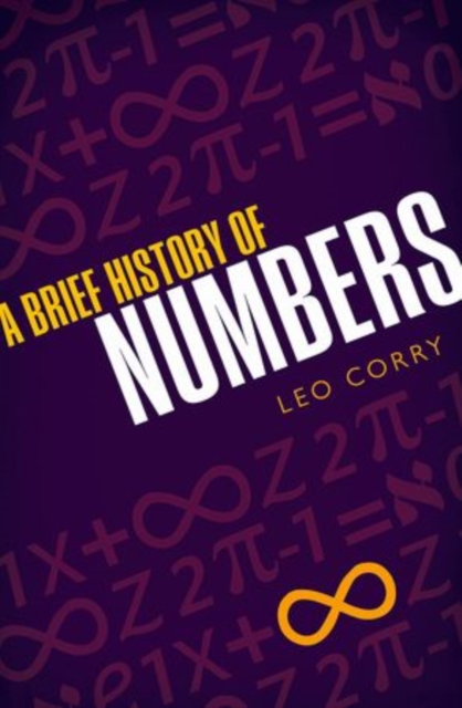A Brief History of Numbers, Hardback Book