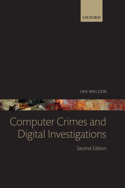 Computer Crimes and Digital Investigations, Hardback Book
