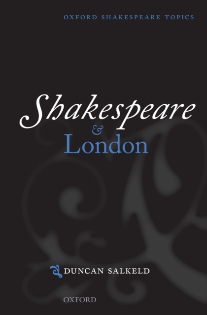 Shakespeare and London, Paperback / softback Book