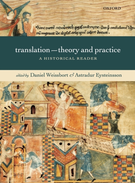 Translation - Theory and Practice : A Historical Reader, Hardback Book