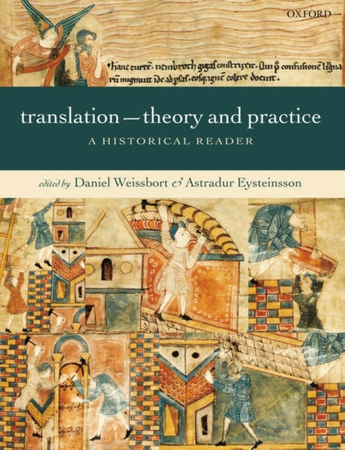 Translation - Theory and Practice : A Historical Reader, Paperback / softback Book