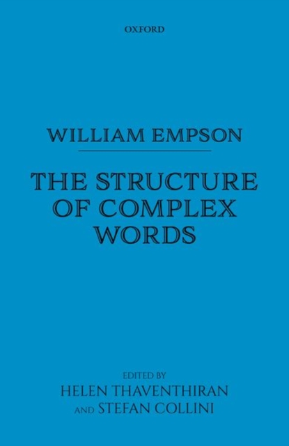 William Empson: The Structure of Complex Words, Hardback Book