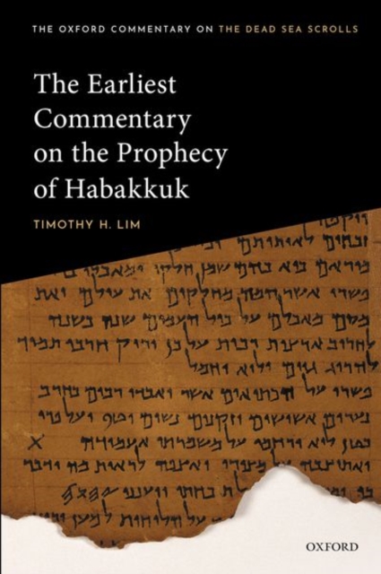 The Earliest Commentary on the Prophecy of Habakkuk, Hardback Book