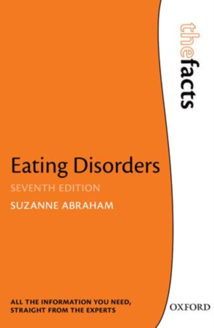 Eating Disorders: The Facts, Paperback / softback Book