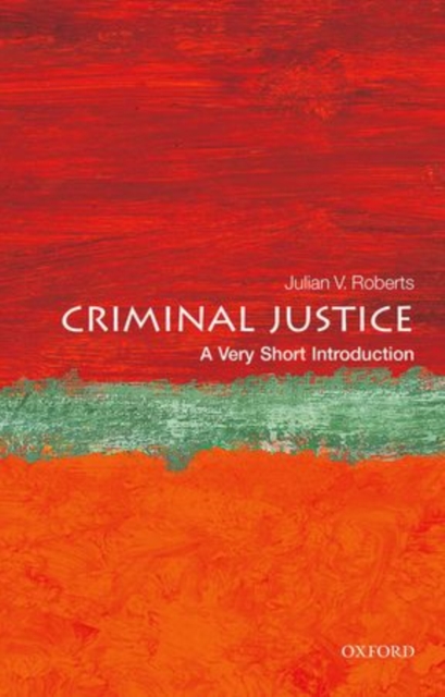 Criminal Justice: A Very Short Introduction, Paperback / softback Book