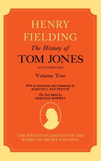 The History of Tom Jones A Foundling: Volume II, Hardback Book