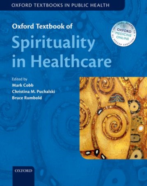 Oxford Textbook of Spirituality in Healthcare, Paperback / softback Book
