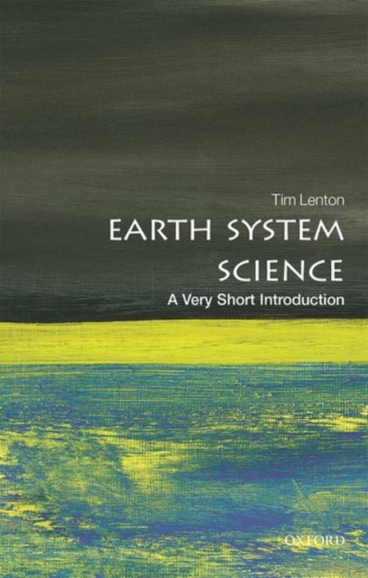 Earth System Science: A Very Short Introduction, Paperback / softback Book