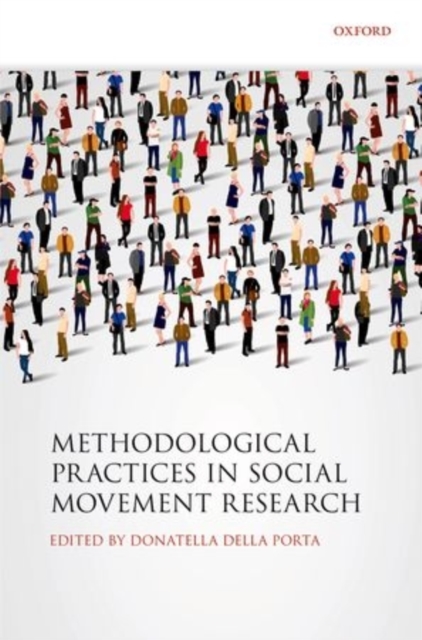 Methodological Practices in Social Movement Research, Paperback / softback Book
