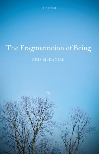 The Fragmentation of Being, Hardback Book